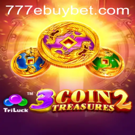 Discover the Enchantment of 3CoinTreasures2 and the Rise of 777 eBuy