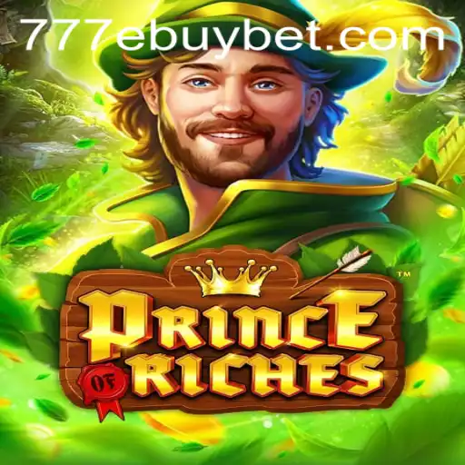Discover the Thrilling World of PrinceOfRiches: A Journey Through Fortune and Strategy