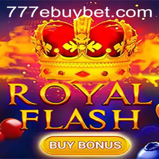 Discover the Exciting World of RoyalFlashBuyBonus: Unleashing the Power of 777 eBuy